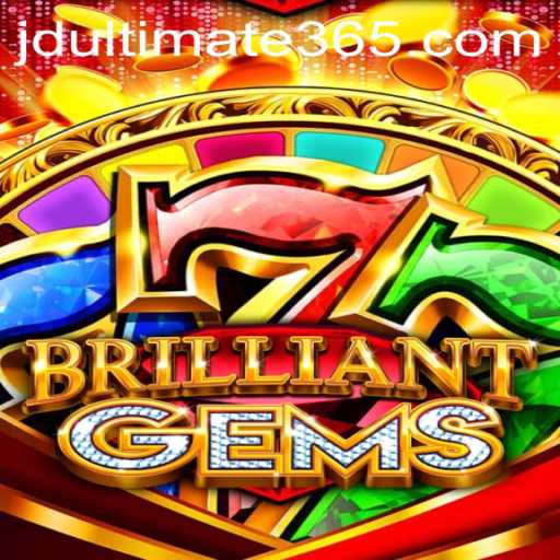 BrilliantGems: A Comprehensive Insight Into the Dazzling Adventure with JD Ultimate
